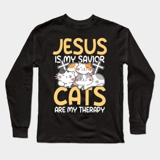 Jesus is My Savior Cats are My Therapy Long Sleeve T-Shirt